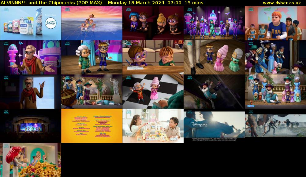 ALVINNN!!! and the Chipmunks (POP MAX) Monday 18 March 2024 07:00 - 07:15