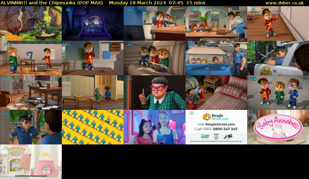 ALVINNN!!! and the Chipmunks (POP MAX) Monday 18 March 2024 07:45 - 08:00