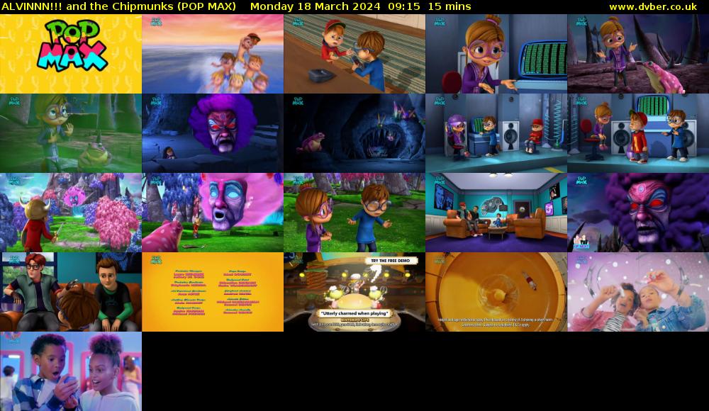 ALVINNN!!! and the Chipmunks (POP MAX) Monday 18 March 2024 09:15 - 09:30