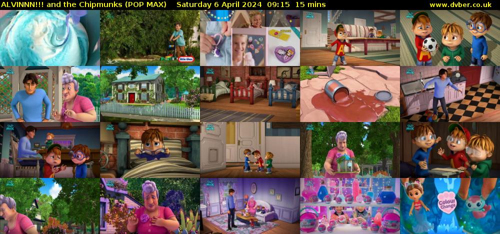 ALVINNN!!! and the Chipmunks (POP MAX) Saturday 6 April 2024 09:15 - 09:30