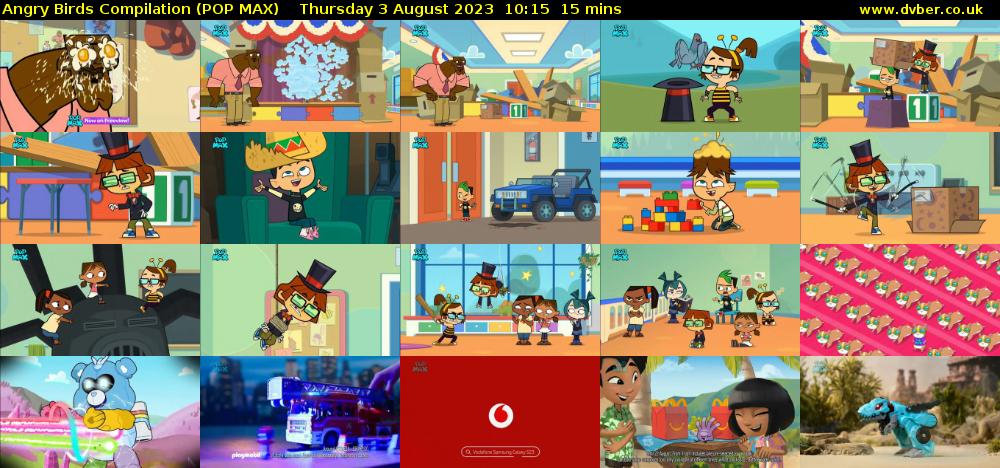 Angry Birds Compilation (POP MAX) Thursday 3 August 2023 10:15 - 10:30