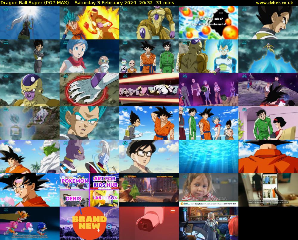 Dragon Ball Super (POP MAX) Saturday 3 February 2024 20:32 - 21:03