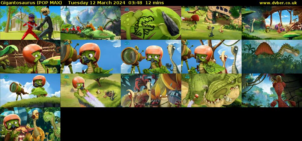 Gigantosaurus (POP MAX) Tuesday 12 March 2024 03:48 - 04:00