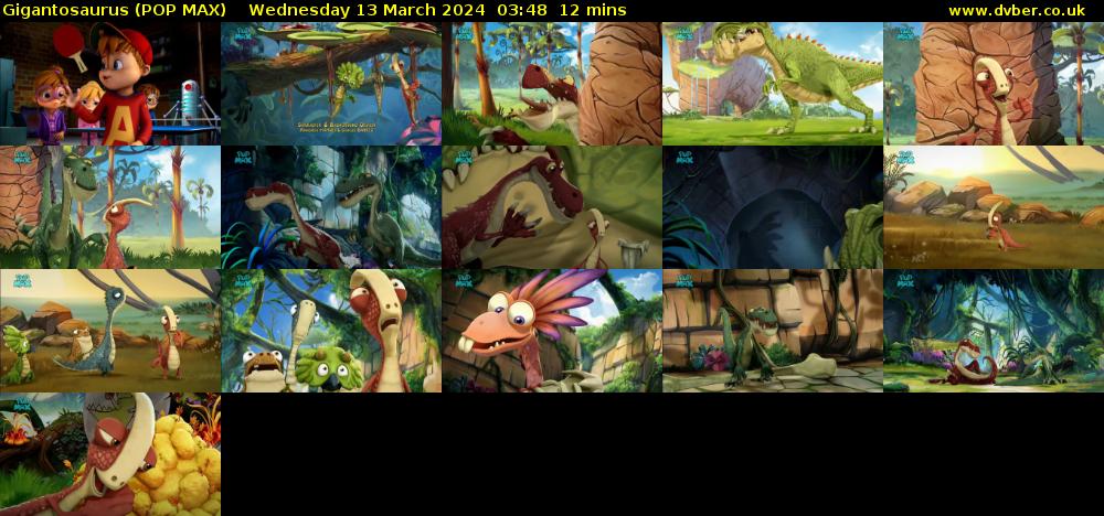 Gigantosaurus (POP MAX) Wednesday 13 March 2024 03:48 - 04:00