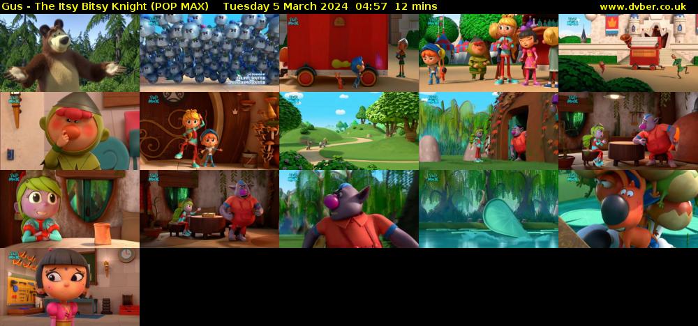 Gus - The Itsy Bitsy Knight (POP MAX) Tuesday 5 March 2024 04:57 - 05:09
