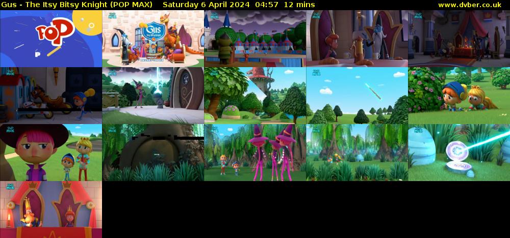 Gus - The Itsy Bitsy Knight (POP MAX) Saturday 6 April 2024 04:57 - 05:09