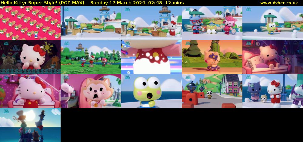 Hello Kitty: Super Style! (POP MAX) Sunday 17 March 2024 02:48 - 03:00