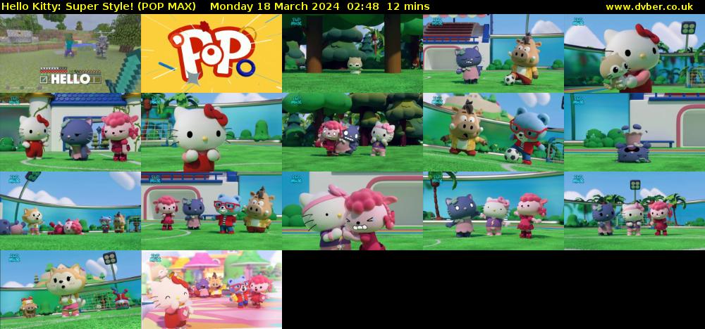 Hello Kitty: Super Style! (POP MAX) Monday 18 March 2024 02:48 - 03:00