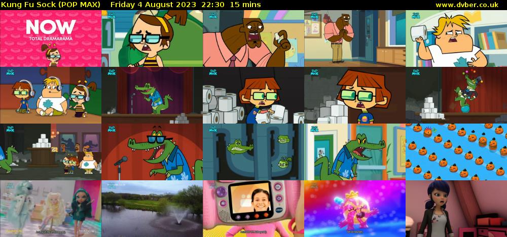 Kung Fu Sock (POP MAX) Friday 4 August 2023 22:30 - 22:45