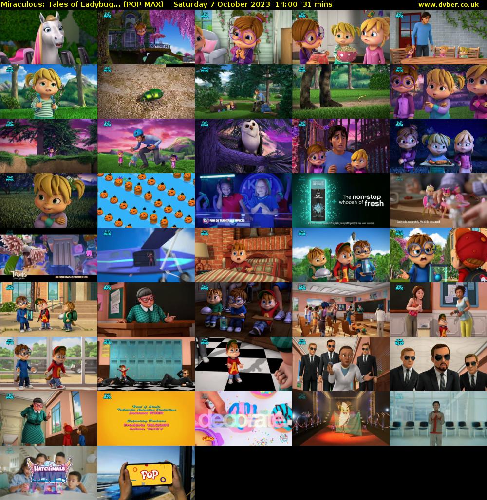 Miraculous: Tales of Ladybug... (POP MAX) Saturday 7 October 2023 14:00 - 14:31