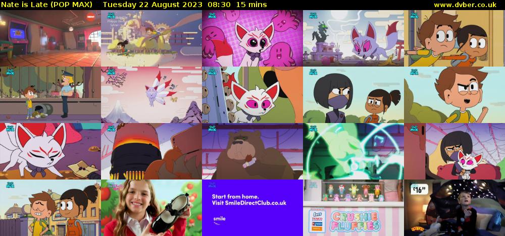 Nate is Late (POP MAX) Tuesday 22 August 2023 08:30 - 08:45