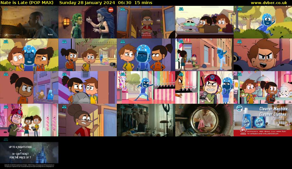 Nate is Late (POP MAX) Sunday 28 January 2024 06:30 - 06:45