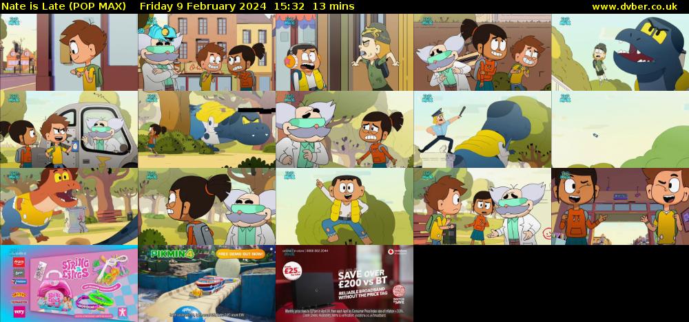 Nate is Late (POP MAX) Friday 9 February 2024 15:32 - 15:45