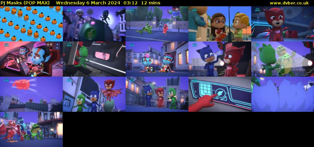 PJ Masks (POP MAX) Wednesday 6 March 2024 03:12 - 03:24