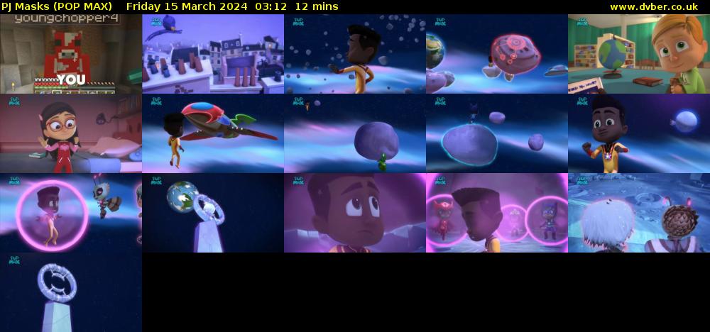 PJ Masks (POP MAX) Friday 15 March 2024 03:12 - 03:24