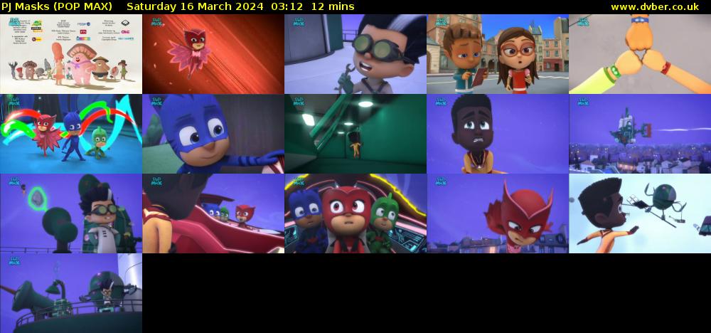 PJ Masks (POP MAX) Saturday 16 March 2024 03:12 - 03:24