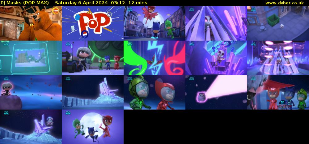 PJ Masks (POP MAX) Saturday 6 April 2024 03:12 - 03:24