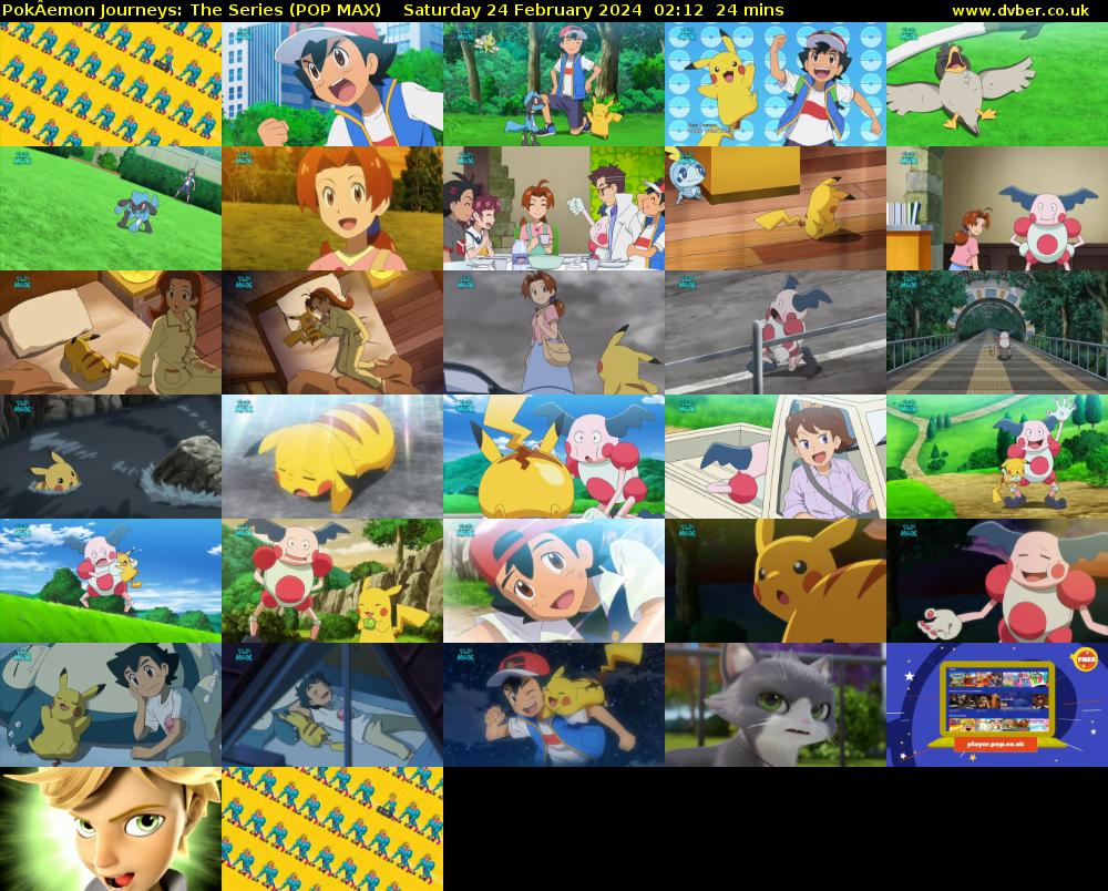 PokÂemon Journeys: The Series (POP MAX) Saturday 24 February 2024 02:12 - 02:36