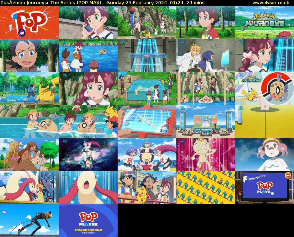 PokÂemon Journeys: The Series (POP MAX) Sunday 25 February 2024 01:24 - 01:48