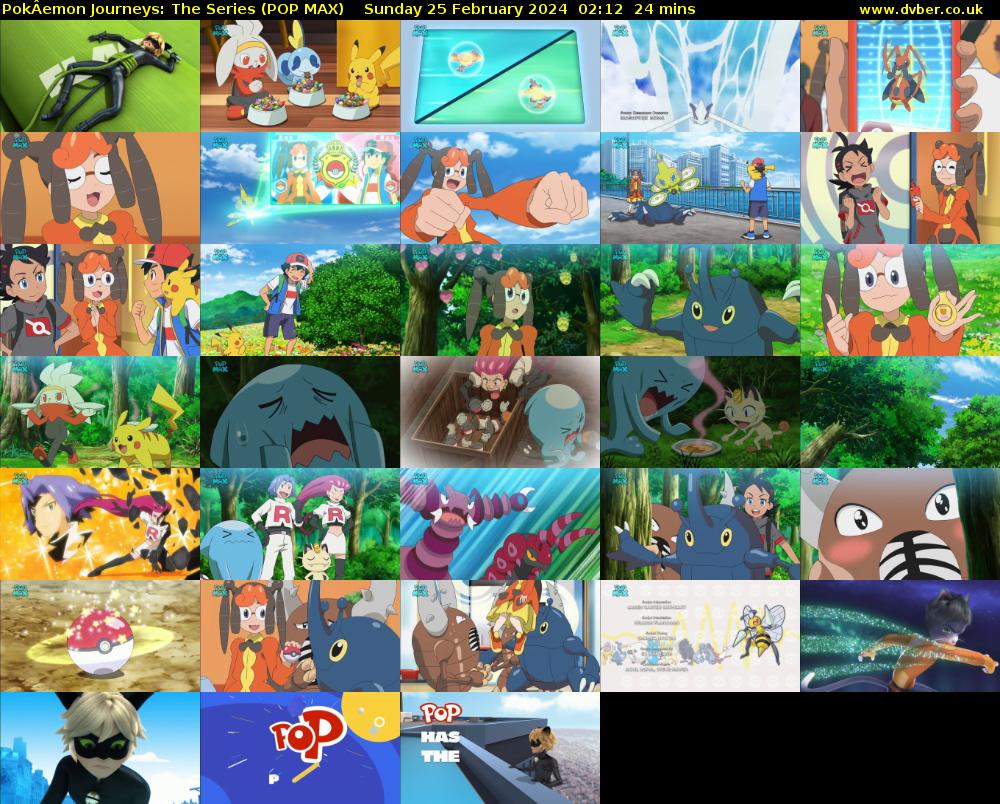 PokÂemon Journeys: The Series (POP MAX) Sunday 25 February 2024 02:12 - 02:36