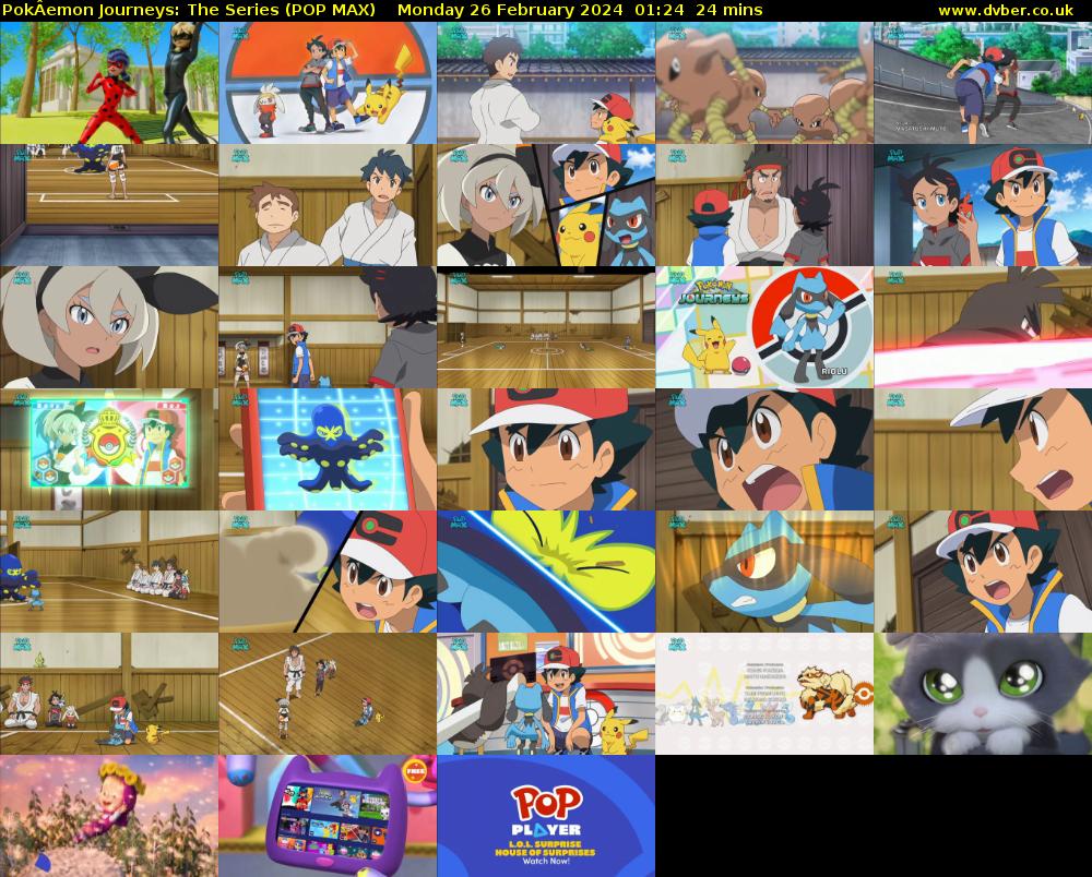 PokÂemon Journeys: The Series (POP MAX) Monday 26 February 2024 01:24 - 01:48