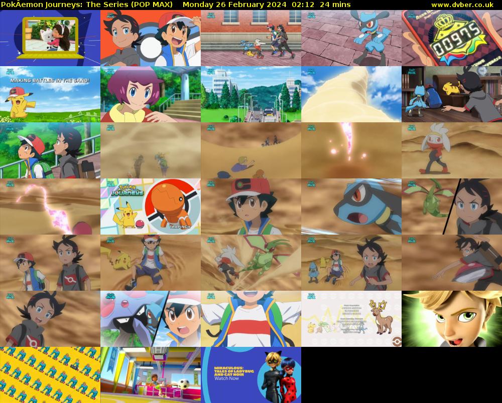 PokÂemon Journeys: The Series (POP MAX) Monday 26 February 2024 02:12 - 02:36