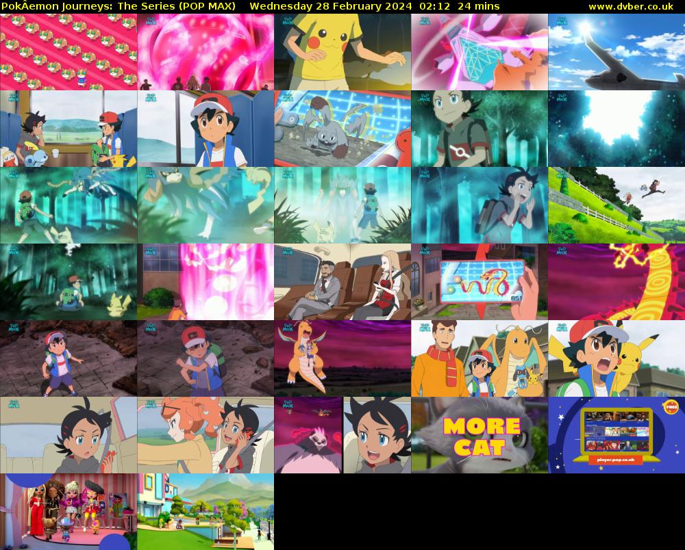 PokÂemon Journeys: The Series (POP MAX) Wednesday 28 February 2024 02:12 - 02:36
