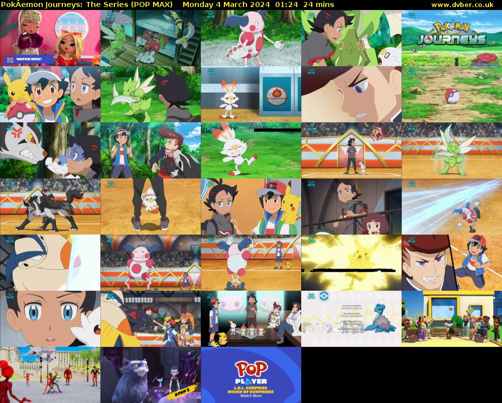 PokÂemon Journeys: The Series (POP MAX) Monday 4 March 2024 01:24 - 01:48