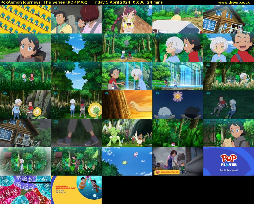 PokÂemon Journeys: The Series (POP MAX) Friday 5 April 2024 00:36 - 01:00