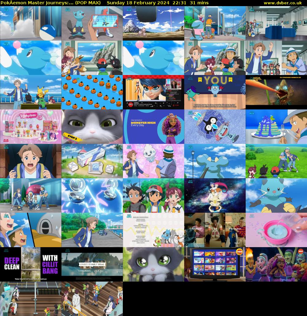 PokÂemon Master Journeys:... (POP MAX) Sunday 18 February 2024 22:31 - 23:02