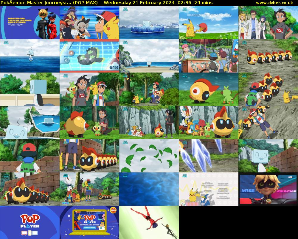 PokÂemon Master Journeys:... (POP MAX) Wednesday 21 February 2024 02:36 - 03:00