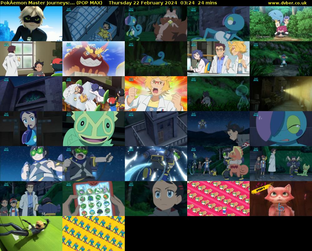 PokÂemon Master Journeys:... (POP MAX) Thursday 22 February 2024 03:24 - 03:48
