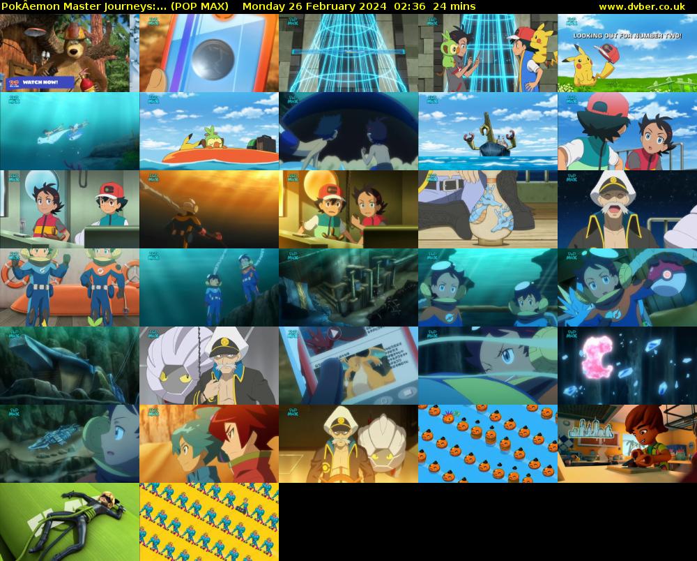 PokÂemon Master Journeys:... (POP MAX) Monday 26 February 2024 02:36 - 03:00