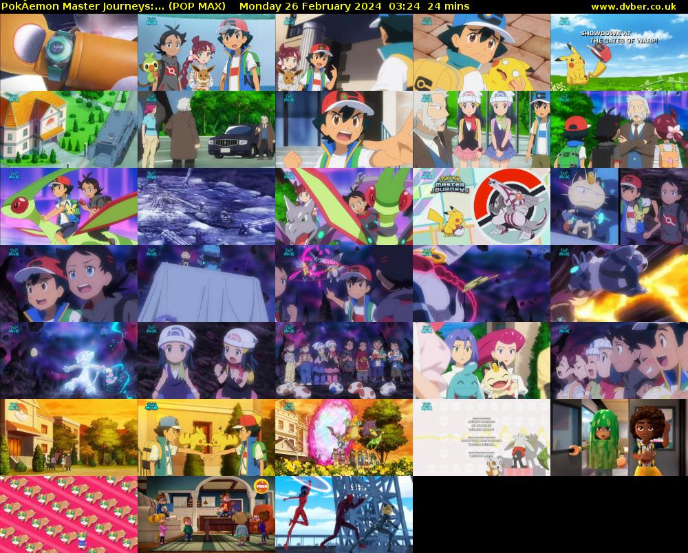 PokÂemon Master Journeys:... (POP MAX) Monday 26 February 2024 03:24 - 03:48
