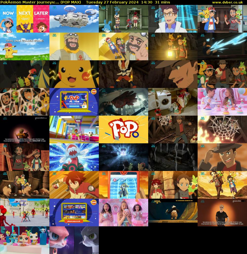 PokÂemon Master Journeys:... (POP MAX) Tuesday 27 February 2024 14:30 - 15:01