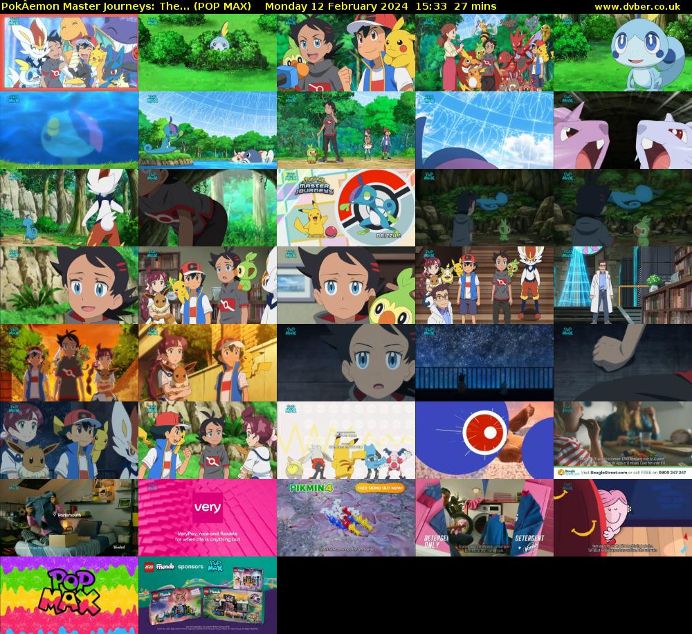 PokÂemon Master Journeys: The... (POP MAX) Monday 12 February 2024 15:33 - 16:00