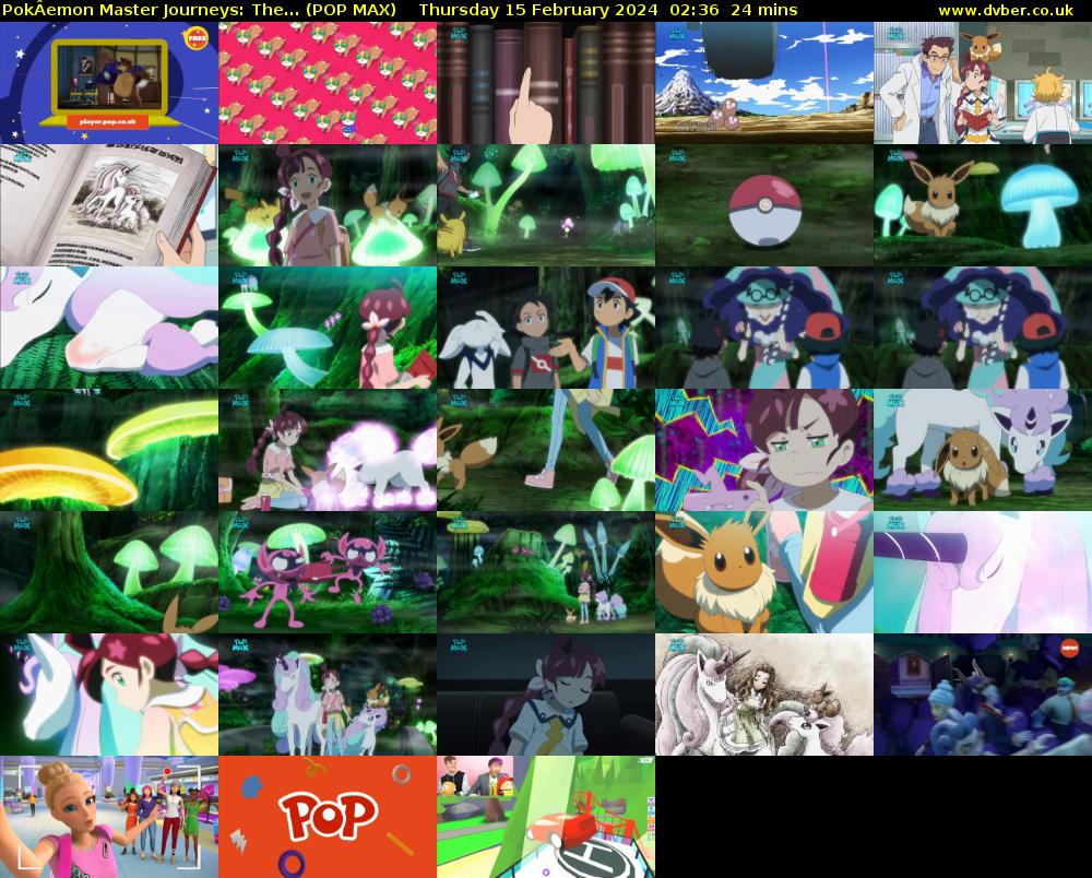 PokÂemon Master Journeys: The... (POP MAX) Thursday 15 February 2024 02:36 - 03:00
