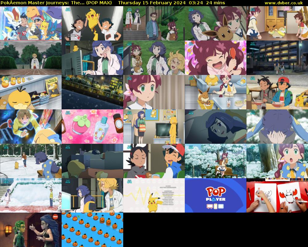 PokÂemon Master Journeys: The... (POP MAX) Thursday 15 February 2024 03:24 - 03:48