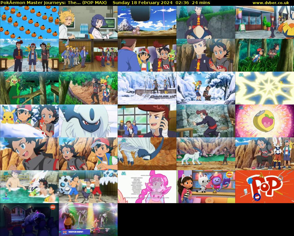 PokÂemon Master Journeys: The... (POP MAX) Sunday 18 February 2024 02:36 - 03:00