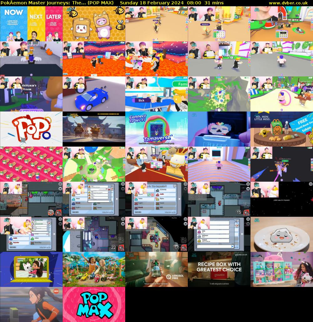 PokÂemon Master Journeys: The... (POP MAX) Sunday 18 February 2024 08:00 - 08:31