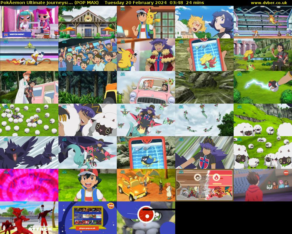 PokÂemon Ultimate Journeys:... (POP MAX) Tuesday 20 February 2024 03:48 - 04:12