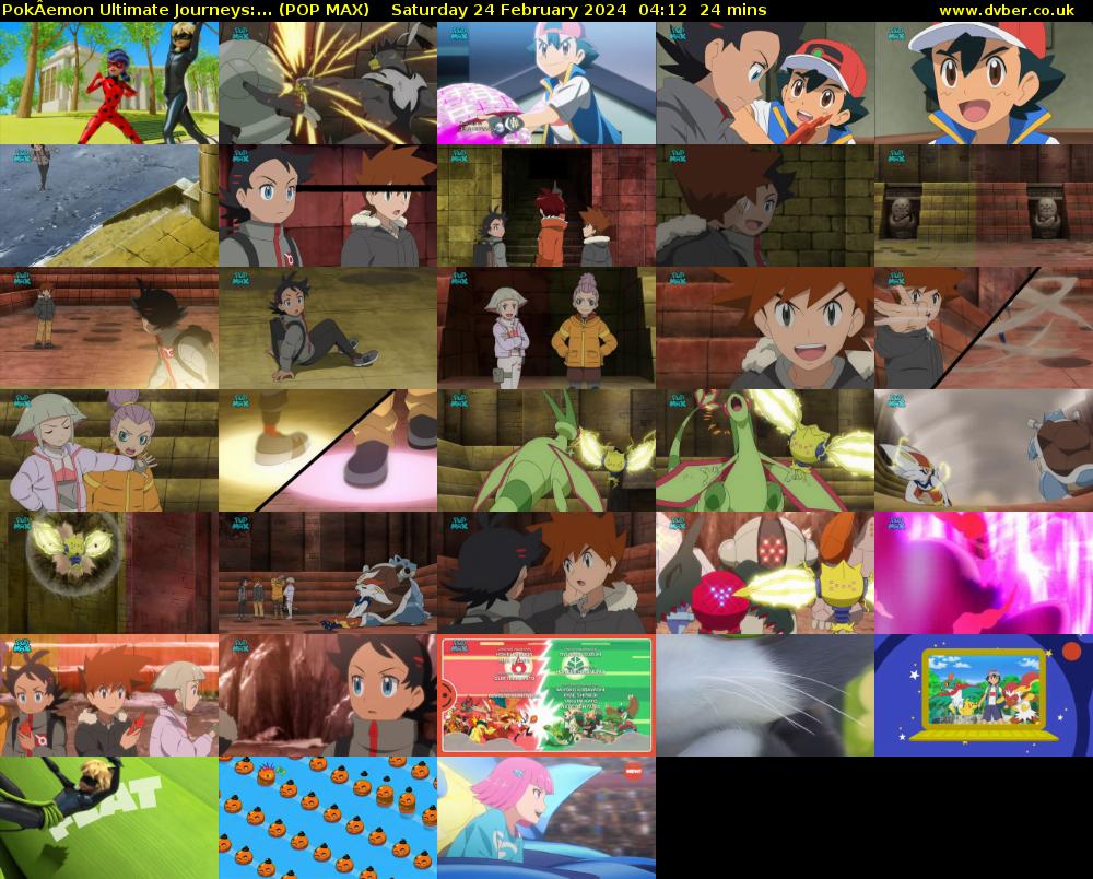 PokÂemon Ultimate Journeys:... (POP MAX) Saturday 24 February 2024 04:12 - 04:36