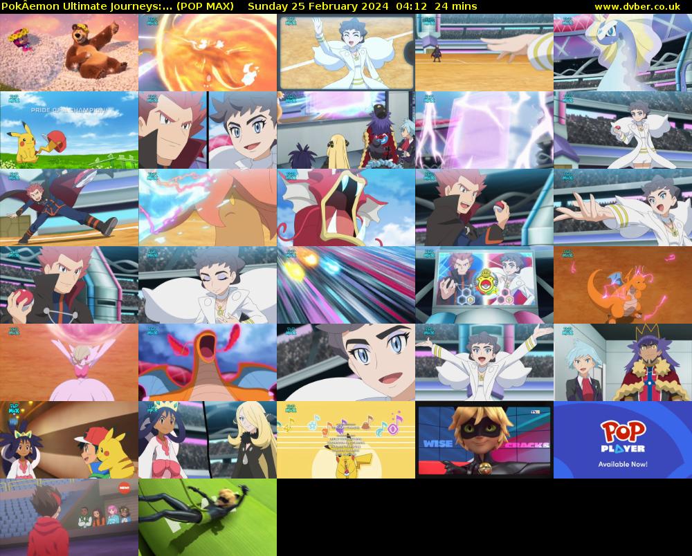 PokÂemon Ultimate Journeys:... (POP MAX) Sunday 25 February 2024 04:12 - 04:36