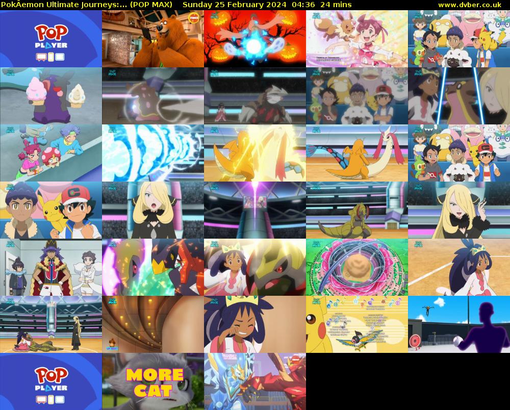 PokÂemon Ultimate Journeys:... (POP MAX) Sunday 25 February 2024 04:36 - 05:00