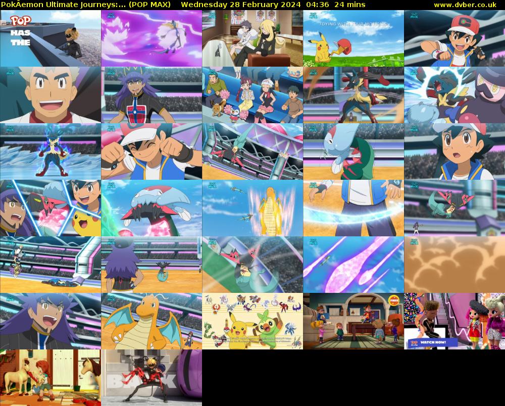 PokÂemon Ultimate Journeys:... (POP MAX) Wednesday 28 February 2024 04:36 - 05:00