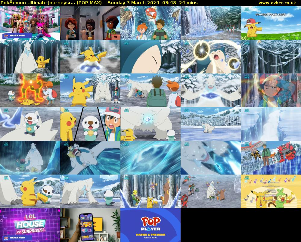 PokÂemon Ultimate Journeys:... (POP MAX) Sunday 3 March 2024 03:48 - 04:12