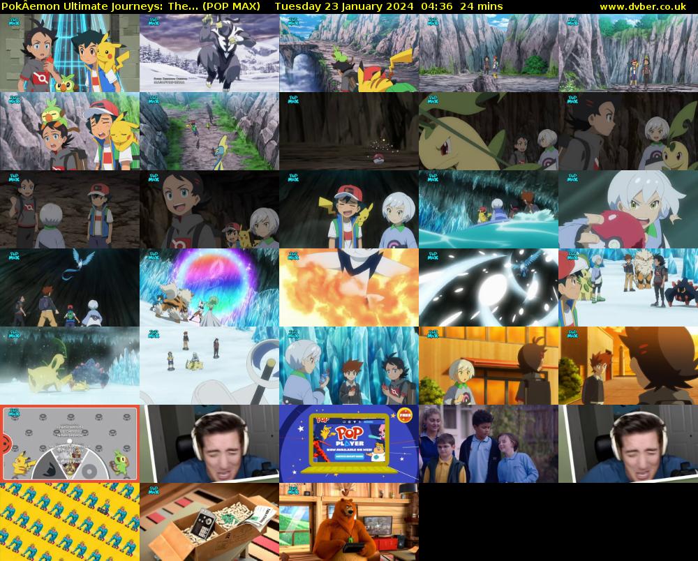 PokÂemon Ultimate Journeys: The... (POP MAX) Tuesday 23 January 2024 04:36 - 05:00