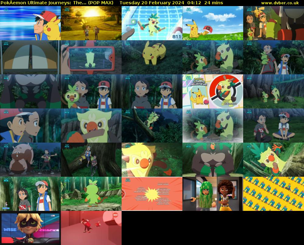 PokÂemon Ultimate Journeys: The... (POP MAX) Tuesday 20 February 2024 04:12 - 04:36