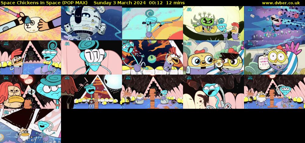 Space Chickens In Space (POP MAX) Sunday 3 March 2024 00:12 - 00:24