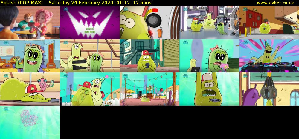 Squish (POP MAX) Saturday 24 February 2024 01:12 - 01:24